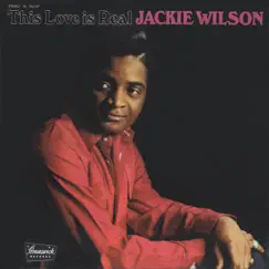 This Love Is Real by Jackie Wilson album reviews, ratings, credits