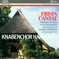 Frisia Cantat - Volkslieder Und Tanze by Hanover Boys Choir, Heinz Henning & Mitglieder der Radiophilharmonie Hannover album reviews, ratings, credits