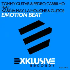 Emotion Beat (Radio Edit) [feat. Karina May, La Mouche & Guitos] Song Lyrics