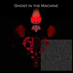 Ghost In the Machine EP by Ghost In the Machine album reviews, ratings, credits