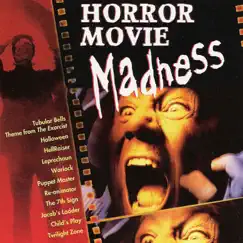 Horror Movie Madness - Halloween Edition by Various Artists album reviews, ratings, credits