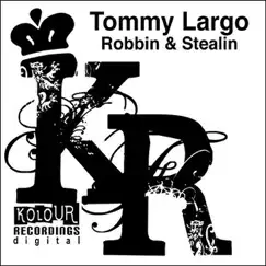Robbin & Stealin (Original) Song Lyrics