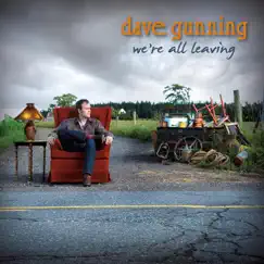 We're All Leaving by Dave Gunning album reviews, ratings, credits
