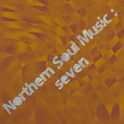 Northern Soul Music: Seven by Various Artists album reviews, ratings, credits