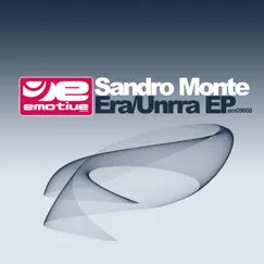 Era/Unrra EP by Sandro Monte album reviews, ratings, credits
