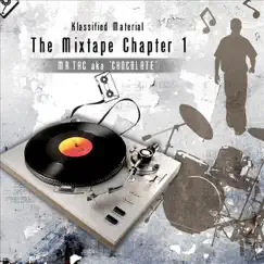 Klassified Material: The Mixtape Chapter 1 by Mr. Tac a.k.a. 