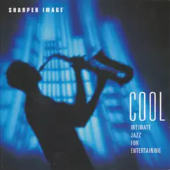 Cool - Intimate Jazz for Entertaining by Sugo Music Artists album reviews, ratings, credits