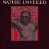 Nature Unveiled album lyrics, reviews, download