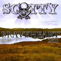Braveheart 2K11 (Radio Edit) Song Lyrics
