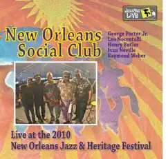Live at 2010 New Orleans Jazz & Heritage Festival by New Orleans Social Club album reviews, ratings, credits