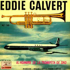 Vintage Jazz No. 107 - EP: Morgen, One More Sunrise - EP by Eddie Calvert album reviews, ratings, credits