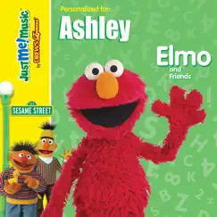 Sesame Street Theme Song: Elmo Sings for Ashley Song Lyrics