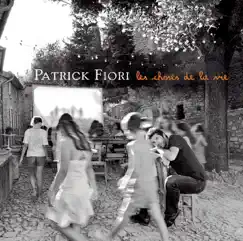 Les choses de la vie by Patrick Fiori album reviews, ratings, credits