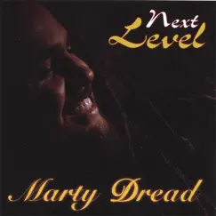 Next Level by Marty Dread album reviews, ratings, credits