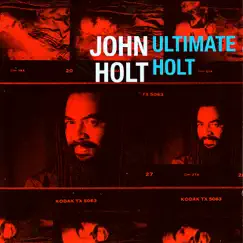 Ultimate Holt by John Holt album reviews, ratings, credits