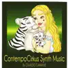 ContempoCirkus Synth Music album lyrics, reviews, download