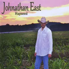 Hayseed by Johnathan East album reviews, ratings, credits