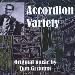 Accordion Variety Originals by Don Grzanna album reviews, ratings, credits