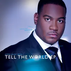 Tell the World - EP by Amos Saint Jean album reviews, ratings, credits
