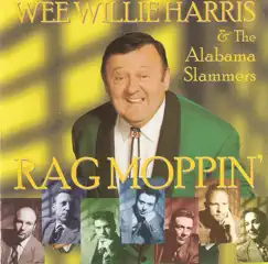 Rag Moppin' by Wee Willie Harris album reviews, ratings, credits