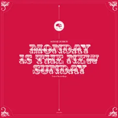 Monday Is the New Sunday by Donnie Dubson album reviews, ratings, credits