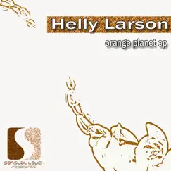 Orange Planet - EP by Helly Larson album reviews, ratings, credits