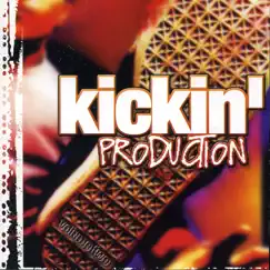 Kickin' Production, Vol. 2 by Various Artists album reviews, ratings, credits