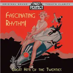 Fascinating Rhythm - Great Hits of the 20s by Various Artists album reviews, ratings, credits