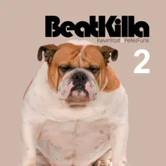 BeatKilla 2 by Kevin Yost & Peter Funk album reviews, ratings, credits