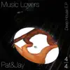 Music Lovers 4/4: Deep House - EP album lyrics, reviews, download