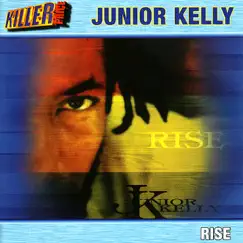 Rise by Junior Kelly album reviews, ratings, credits