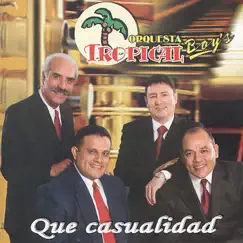 Que Casualidad by Tropical Boys album reviews, ratings, credits