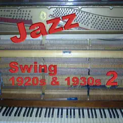 Swing 1920S & 1930S 2 by Various Artists album reviews, ratings, credits