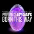 Vitamin String Quartet Performs Lady Gaga's Born This Way album cover