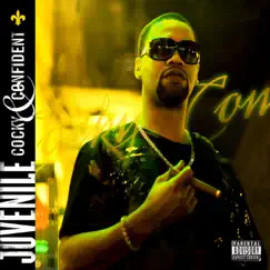 Cocky and Confident (Deluxe Version) by Juvenile album reviews, ratings, credits