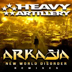 New World Disorder Remixes - EP by Arkasia album reviews, ratings, credits