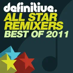 Best of Definitive All Star Remixers by Various Artists album reviews, ratings, credits