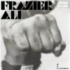 Frazier Ali album lyrics, reviews, download