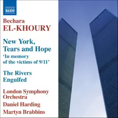 El-Khoury: New York, Tears and Hope, The Rivers Engulfed by Daniel Harding, London Symphony Orchestra & Martyn Brabbins album reviews, ratings, credits