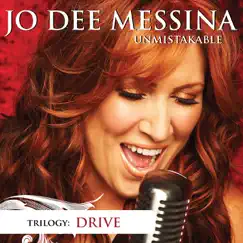 Unmistakable Drive by Jo Dee Messina album reviews, ratings, credits