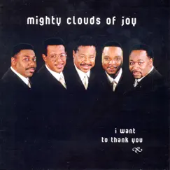 I Want to Thank You by The Mighty Clouds of Joy album reviews, ratings, credits