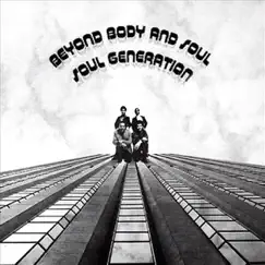 Beyond Body and Soul by The Soul Generation album reviews, ratings, credits