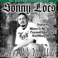 Didn't I Blow Your Mind by Sonny Locs album reviews, ratings, credits