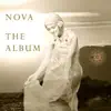 Nova -the Album album lyrics, reviews, download