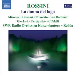 Rossini: La Donna del Lago by Prague Chamber Choir, Wojtek Gierlach, Alberto Zedda & SWR Rundfunkorchester Kaiserslautern album reviews, ratings, credits