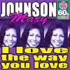 I Love the Way You Love (Remastered) - Single album lyrics, reviews, download