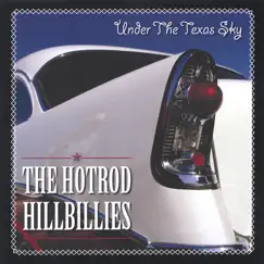 Under The Texas Sky by Hotrod Hillbillies album reviews, ratings, credits