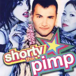 Shorty the Pimp (De:Tech Goes Deeper Mix) Song Lyrics