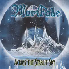 Across the Starlit Sky - EP by Morifade album reviews, ratings, credits