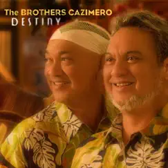 Destiny by The Brothers Cazimero album reviews, ratings, credits